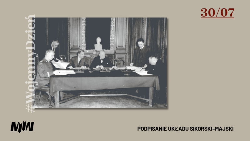 #WojennyDzień - Podpisanie układu Sikorski–Majski