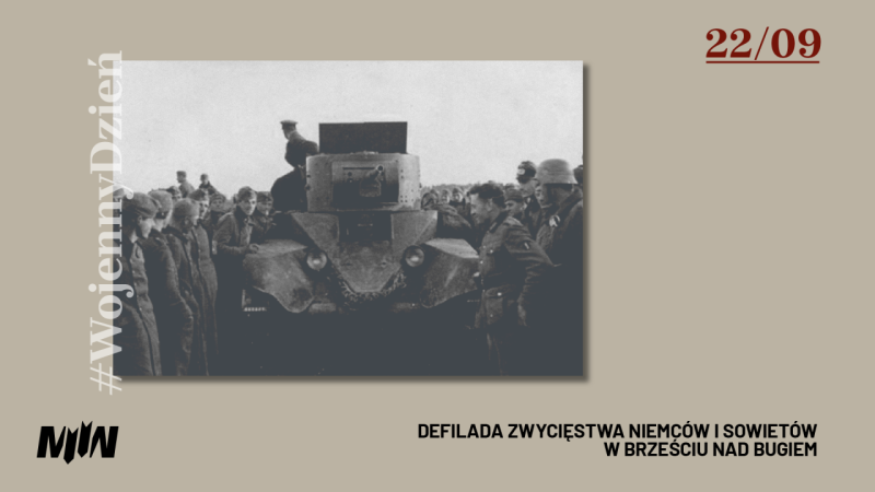 #WojennyDzień - Defilada zwycięstwa Niemców i Sowietów w Brześciu nad Bugiem 