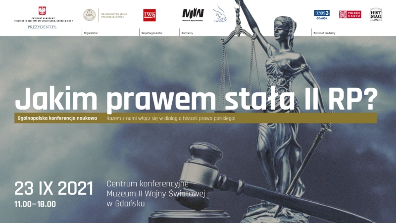 Ogólnopolska Konferencja Naukowa „Jakim prawem stała II RP?” - 23 września br. 