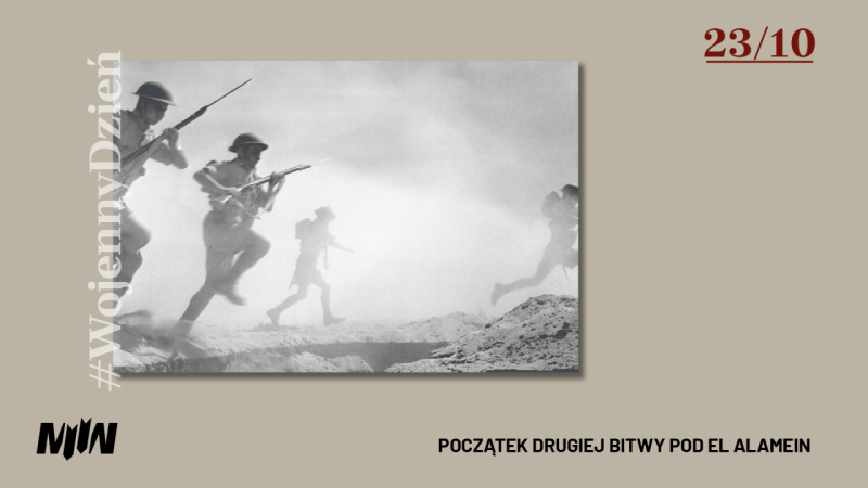 #WojennyDzień - Początek drugiej bitwy pod El Alamein