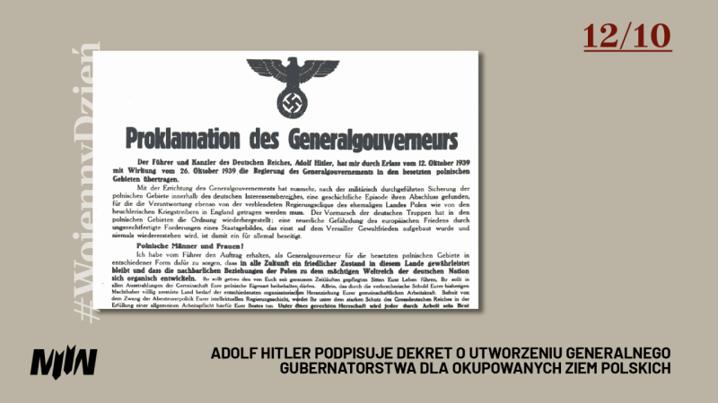 #WojennyDzień - Adolf Hitler podpisuje dekret o utworzeniu Generalnego Gubernatorstwa dla okupowanych ziem polskich