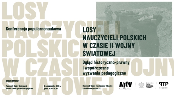 Konferencja popularnonaukowa „Losy nauczycieli polskich w czasie II wojny światowej: ogląd historyczno-prawny i współczesne wyzwania pedagogiczne”