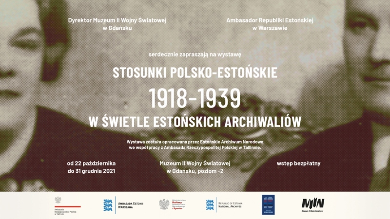 Wystawa „Stosunki polsko-estońskie 1918–1939 w świetle estońskich archiwaliów”