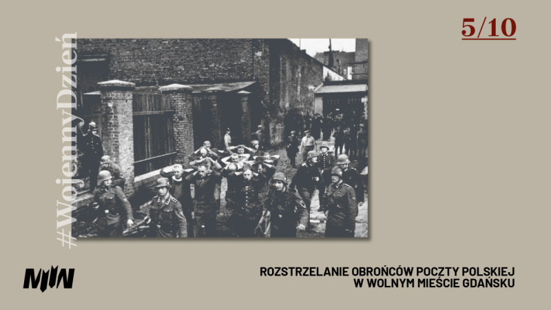#WojennyDzień - Rozstrzelanie obrońców Poczty Polskiej w Wolnym Mieście Gdańsku