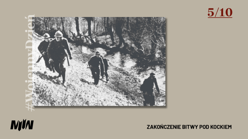 #WojennyDzień - Zakończenie bitwy pod Kockiem