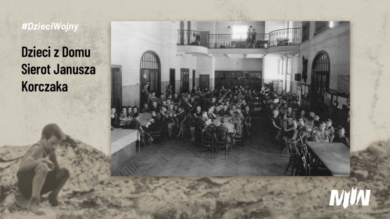 #DzieciWojny - Dzieci z Domu Sierot Janusza Korczaka