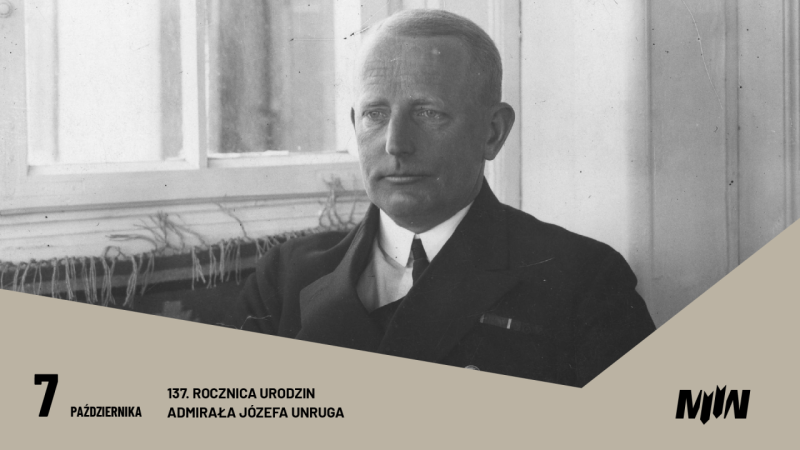137. rocznica urodzin admirała Józefa Unruga