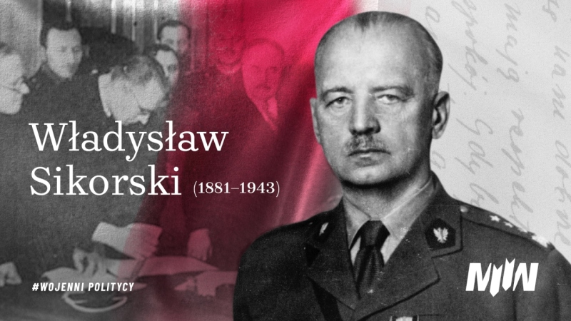 #WojenniPolitycy - Władysław Sikorski (1881–1943)