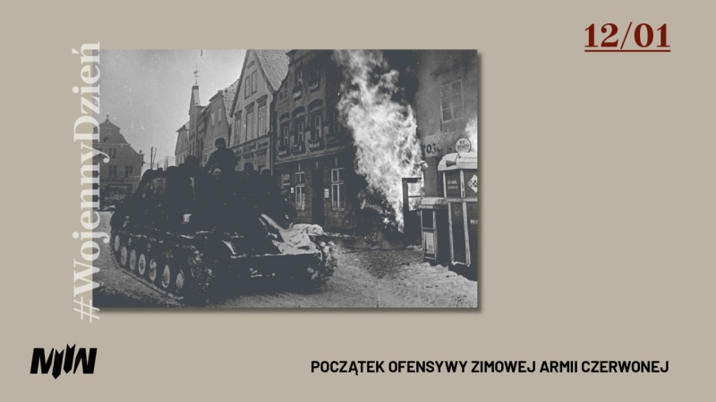 #WojennyDzień - Początek ofensywy zimowej Armii Czerwonej 