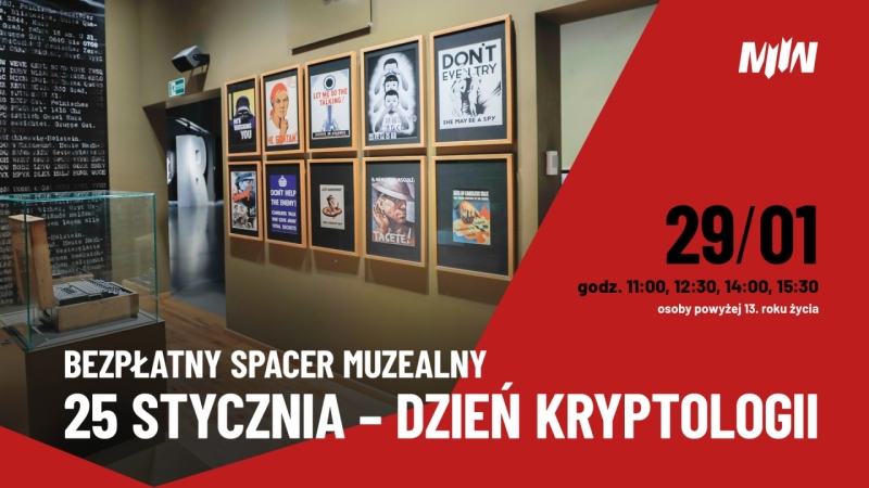 SPACER MUZEALNY 29 STYCZNIA BR. z okazji Dnia Kryptologii. Zapisy zakończone!