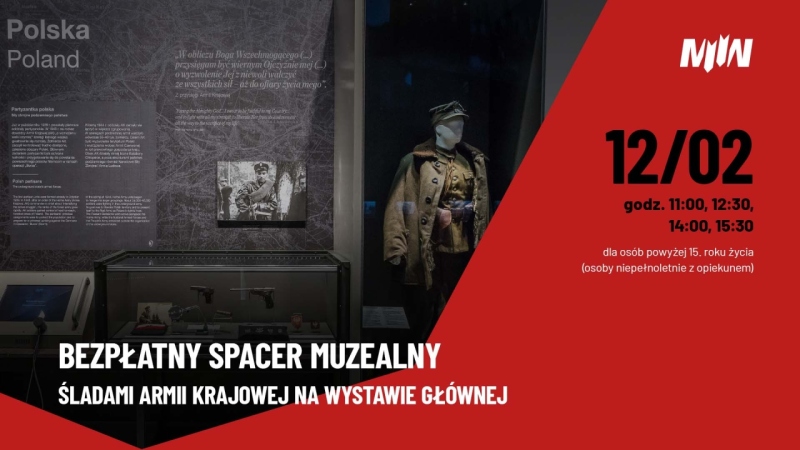 Bezpłatny spacer muzealny. Śladami Armii Krajowej na wystawie głównej.