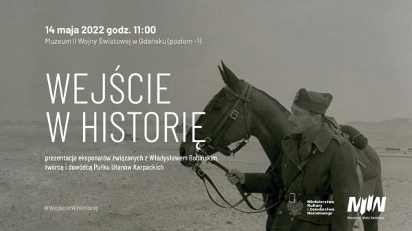 "Wejście w historię" - prezentacja eksponatów związanych z oficerem Władysławem Bobińskim