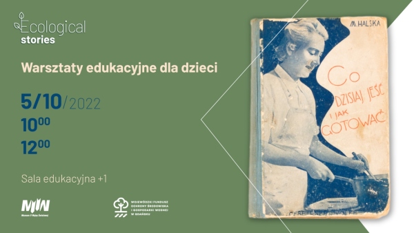 Warsztaty edukacyjne o kuchni wojennej: "Co na śniadanie jadła twoja prababcia? Wojenna sztuka przetrwania"