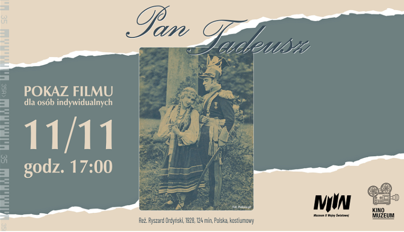 11/11 Pokaz specjalny filmu „Pan Tadeusz” z roku 1928