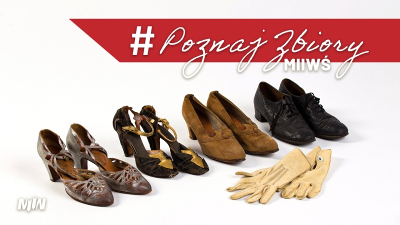 Cykl #PoznajZbioryMIIWŚ - damskie buty z lat trzydziestych i czterdziestych XX w.
