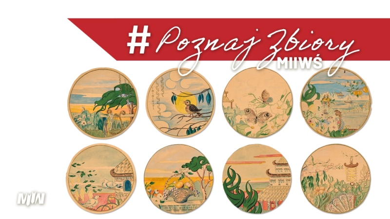 Cykl #PoznajZbioryMIIWŚ - ręcznie malowane podstawki wykonane w więzieniu w Tarnowie przez Helenę Zachemską