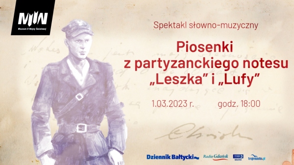 Piosenki z partyzanckiego notesu „Leszka” i „Lufy”
