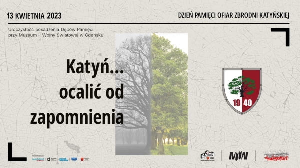 Katyń…ocalić od zapomnienia