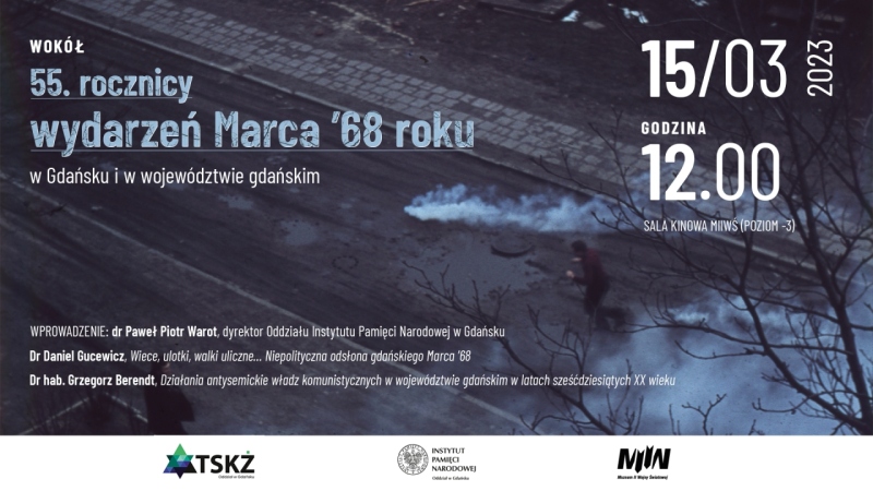 55. rocznica wydarzeń Marca ’68 roku