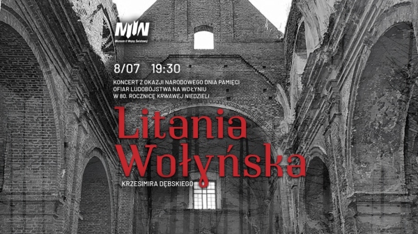 Koncert kompozycji Krzesimira Dębskiego pt. „Litania Wołyńska”