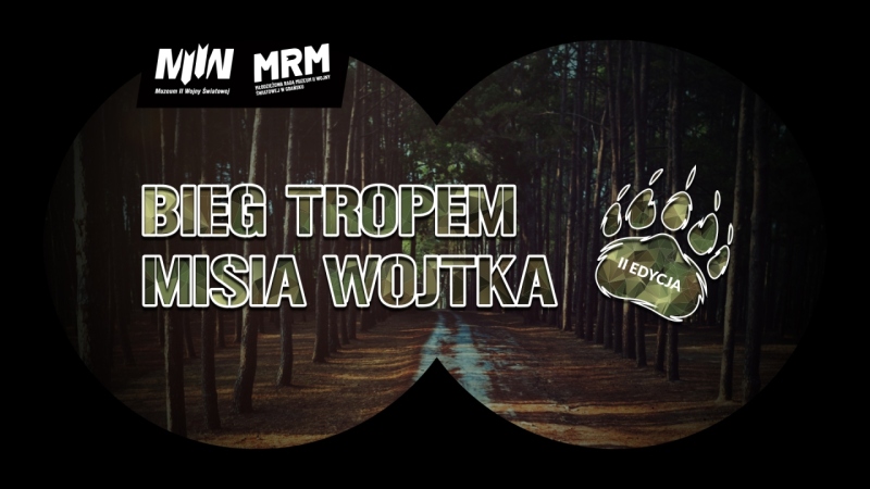 II Bieg Tropem Misia Wojtka