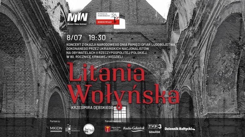 Koncert kompozycji Krzesimira Dębskiego pt. „Litania Wołyńska”