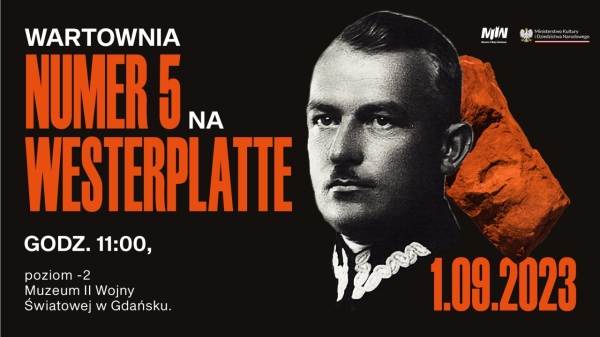 Wystawa czasowa „Wartownia nr 5 na Westerplatte”