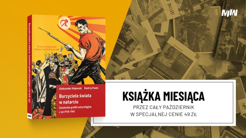 Książka października – Aleksander Majewski, Dmitriy Panto, "Burzyciele świata w natarciu. Sowieckie grafiki antyreligijne z lat 1918–1941"