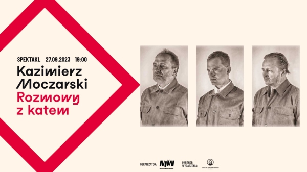 Spektakl "Rozmowy z katem"