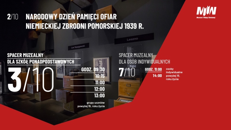 Spacery muzealne - 3 i 7/10 z okazji Narodowego Dnia Pamięci Ofiar Niemieckiej Zbrodni Pomorskiej 1939 r.