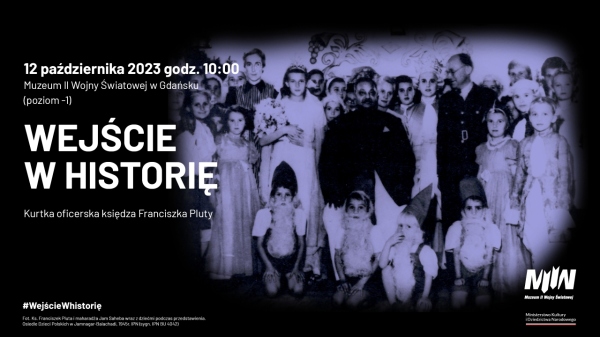 "Wejście w historię" - Kurtka oficerska księdza Franciszka Pluty