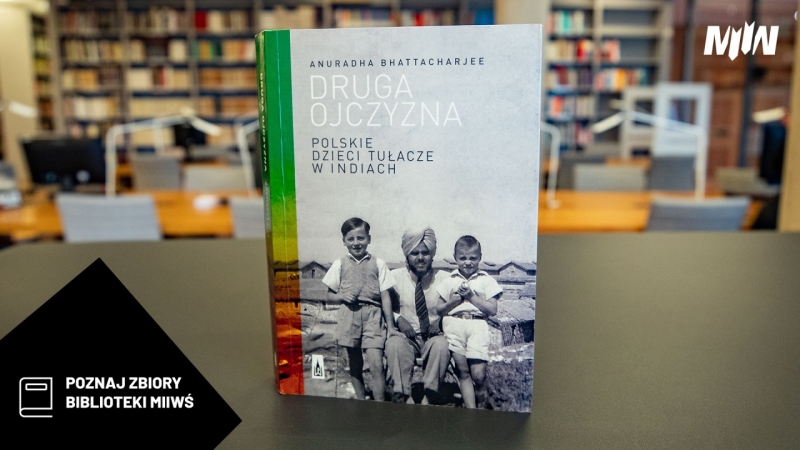 Zbiory Biblioteki MIIWS: Dzieci polskie  w Indiach (1942–1948) – niezwykła historia „dobrego maharadży”
