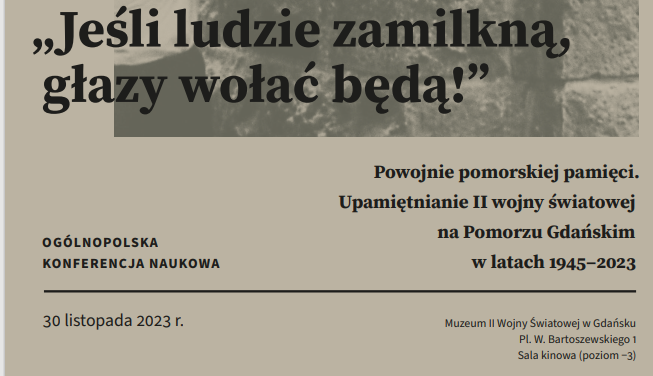 Ogólnopolska konferencja naukowa "Jeśli ludzie zamilkną, głazy wołać będą!"