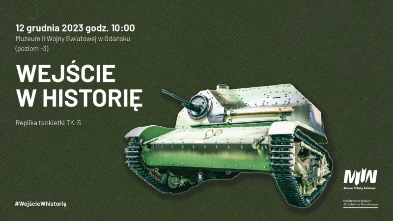 "Wejście w historię" - replika tankietki TK-S