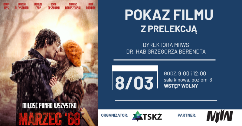 Pokaz filmu „Marzec ‘68”