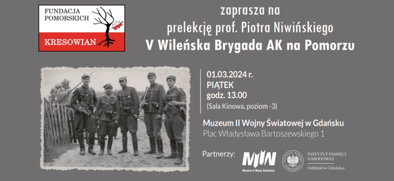 Prelekcja na temat V Wileńskiej Brygady AK na Pomorzu