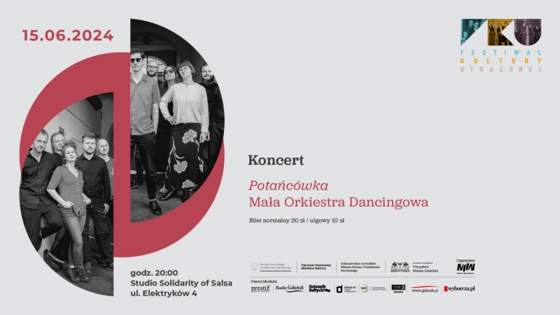 Potańcówka z Małą Orkiestrą Dancingową - zakończenie III edycji Festiwalu Kultury Utraconej