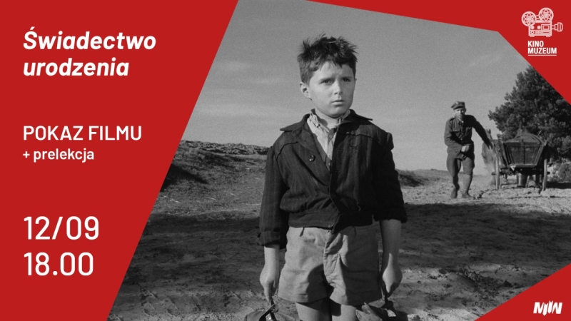 KLASYKA KINA NA NOWO: Świadectwo urodzenia + prelekcja