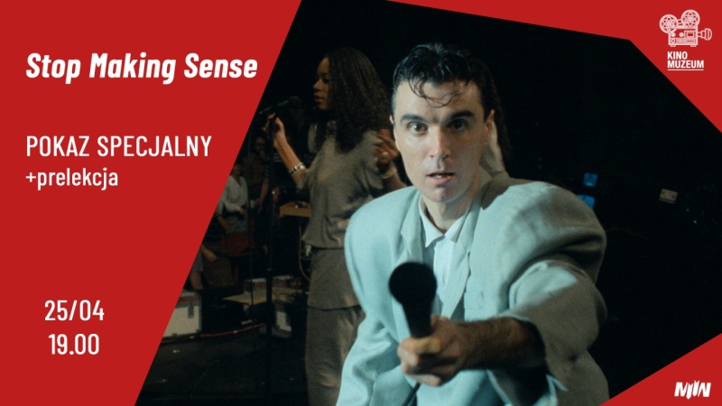 POKAZ SPECJALNY: Stop Making Sense + prelekcja