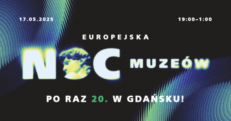 EUROPEAN NIGHT OF MUSEUMS 2025 at MIIWW and WESTERPLATTE