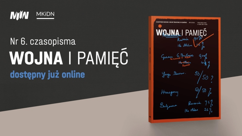 Nowość wydawnicza MIIWŚ: „Wojna i Pamięć. Czasopismo Muzeum II Wojny Światowej w Gdańsku”, nr 6