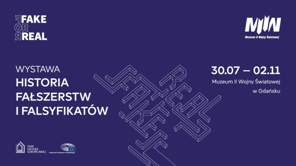 "FAKE FOR REAL" | Wystawa fałszerstw i falsyfikatów