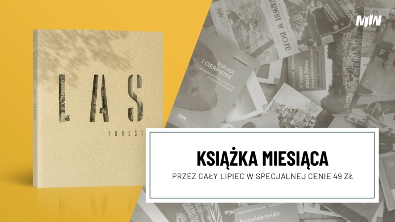 Książka lipca – Agnieszka Bacławska-Kornacka, Monika Krzencessa „Las. Schronienie ofiar, kryjówka zbrodni” / „Forest. A shelter for victims, a crime hiding place”