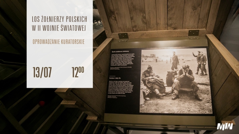 Oprowadzanie kuratorskie: „Los żołnierzy polskich w II wojnie światowej”