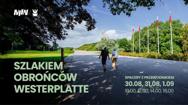 „Szlakiem obrońców Westerplatte” – weź udział w spacerze z przewodnikiem!