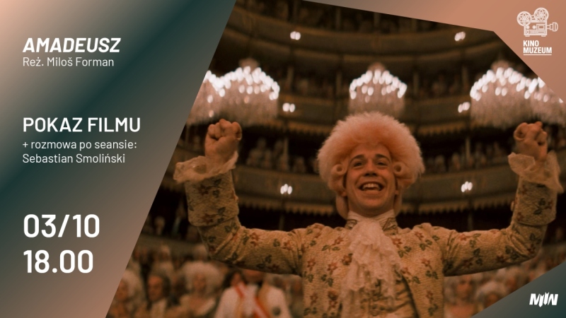 KLASYKA KINA NA NOWO: Amadeusz + rozmowa po seansie z Sebastianem Smolińskim