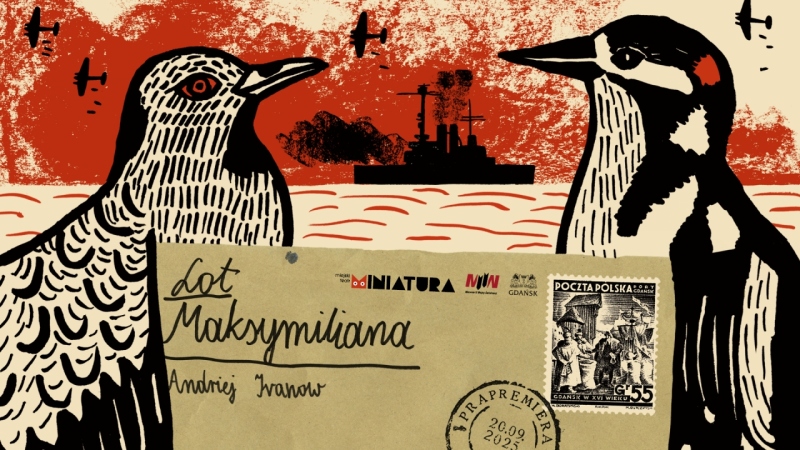 „Lot Maksymiliana” – spektakl teatralny dla dzieci na wystawie głównej M2WŚ