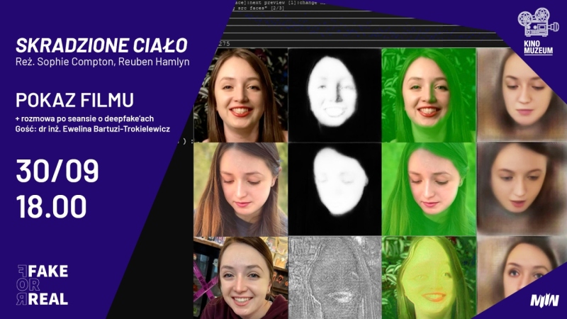 POKAZ SPECJALNY: Skradzione ciało + rozmowa po seansie na temat technologii deepfake