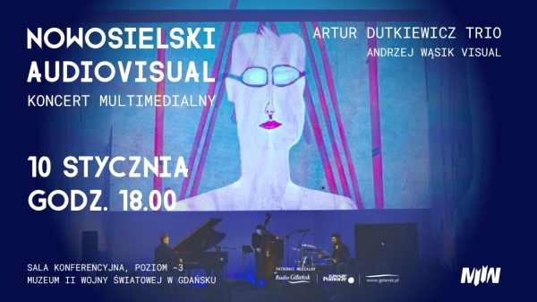 Koncert multimedialny NOWOSIELSKI Audiovisual